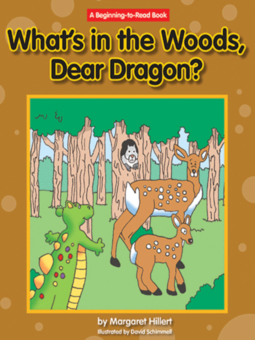 Cover image for What's in the Woods, Dear Dragon?